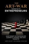 The Art of War Interpreted for Entrepreneurs