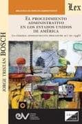 EL PROCEDIMIENTO ADMINISTRATIVO EN LOS ESTADOS UNIDOS (La Administrative Procedure Act de 1946)