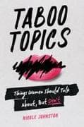 TABOO TOPICS