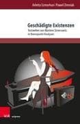 Geschädigte Existenzen