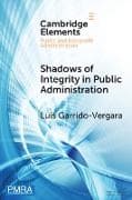 Shadows of Integrity in Public Administration