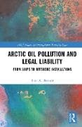 Arctic Oil Pollution and Legal Liability