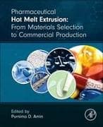 Pharmaceutical Hot Melt Extrusion