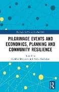 Pilgrimage Events and Economics, Planning and Community Resilience