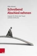 Schreibend Abschied nehmen
