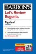 Let's Review Regents: Algebra I, Fifth Edition (Barron's New York Regents)