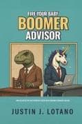 Fire Your Baby Boomer Advisor