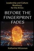 Before the Fingerprint Fades