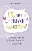 Du bist einfach WUNDERbar