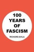 100 YEARS OF FASCISM