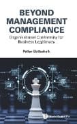 Beyond Management Compliance: Organizational Conformity For Business Legitimacy