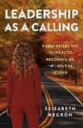 Leadership as a Calling