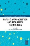 Privacy, Data Protection and Data-driven Technologies