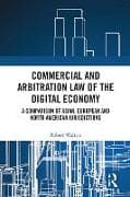 Commercial and Arbitration Law of the Digital Economy