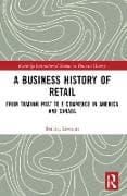 A Business History of Retail