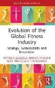 Evolution of the Global Fitness Industry