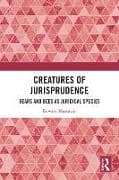 Creatures of Jurisprudence
