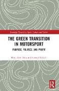 The Green Transition in Motorsport