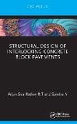 Structural Design of Interlocking Concrete Block Pavements