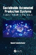 Sustainable Automated Production Systems