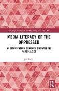 Media Literacy of the Oppressed
