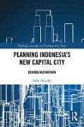 Planning Indonesia's New Capital City