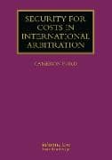 Security for Costs in International Arbitration
