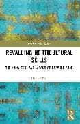 Revaluing Horticultural Skills