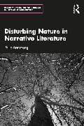 Disturbing Nature in Narrative Literature