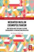 Mediated Muslim Cosmopolitanism