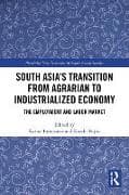 South Asia's Transition from Agrarian to Industrialized Economy