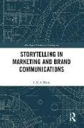 Storytelling in Marketing and Brand Communications