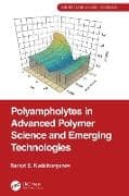 Polyampholytes in Advanced Polymer Science and Emerging Technologies