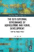 The EU’s External Governance of Agriculture and Rural Development