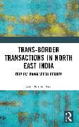 Trans-Border Transactions in North East India
