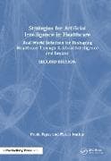 Strategies for Artificial Intelligence in Healthcare