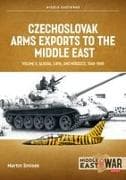 Czechoslovak Arms Exports to the Middle East Volume 5