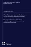 One share, one vote im deutschen und schweizerischen Aktienrecht