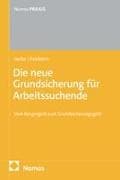 Die neue Grundsicherung für Arbeitssuchende
