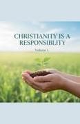 Christianity is a responsibility