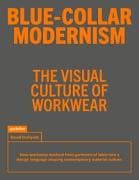 Blue-Collar Modernism