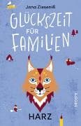 Glückszeit für Familien – Harz