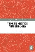Thinking Heritage Through China