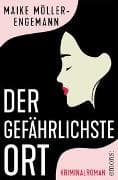 Der gefährlichste Ort
