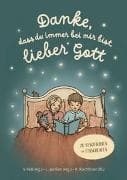 Danke, dass du immer bei mir bist, lieber Gott