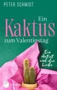 Ein Kaktus zum Valentinstag