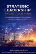 Strategic Leadership in Global Food Trade
