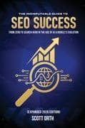 The Indisputable Guide to SEO Success (Expanded 2026 Edition)