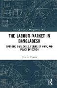The Labour Market in Bangladesh