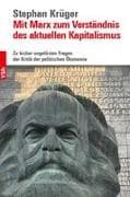 Mit Marx zum Verständnis des aktuellen Kapitalismus